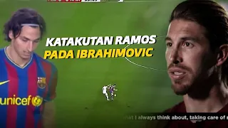 “Ketakutan Mendengar Nama IBRA” inilah Hari Dimana Ramos Dipermalukan Lord Zlatan Ibrahimovic