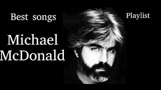 Michael McDonald   Greatest Hits Best Songs Playlist
