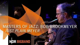 Bob Brookmeyer: "Just Plain Meyer" | NDR Bigband