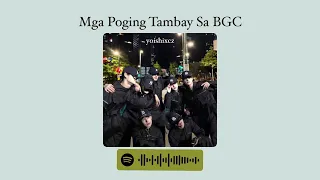 Mga Poging Tambay Sa BGC Playlist: OG’s Version by yoishixcz