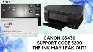 How to Fix Support Code 5200 The Ink May Leak Out Canon G3430 Printer