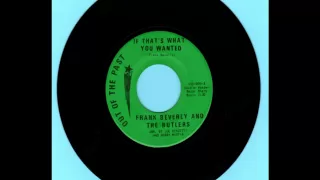 IF THATS WHAT YOU WANTED --FRANKIE BEVERLY AND THE BUTLERS-- northern soul