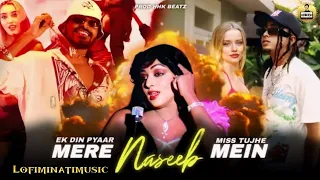 MERE NASEEB MEIN X EK DIN PYAAR X MISS TUJHE | MC STAN X EMIWAY BANTAI | PROD HHK BEATZ #trending