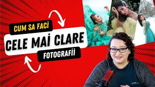 Cum sa faci cele mai CLARE FOTOGRAFII cu APARATUL FOTO?