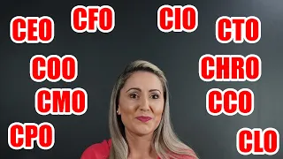 CEO CFO COO CMO CIO CPO CTO CCO CLO CHRO - O que são estas siglas??