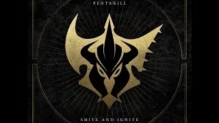 PENTAKILL - SMITE AND IGNITE [FULL ALBUM]