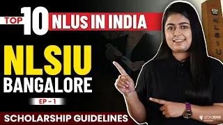 Scholarship Guidelines for Top 10 NLUs in India | NLSIU Bangalore Scholarship | Ep - 1 | CLAT 2024