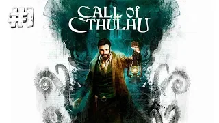Прохождение [Call of Cthulhu] [#1]