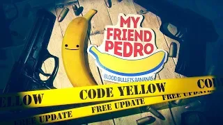 Game of the Week: My Friend Pedro | Official Code Yellow Update Trailer (2019)