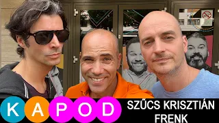 KAPOD | Szűcs Krisztián & Frenk