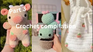 Crochet compilation part 3!!🧶