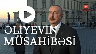 Zəmanə dəyişir - Əliyev müsahibə verir!