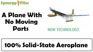 World's First Solid State Aeroplane has Flown