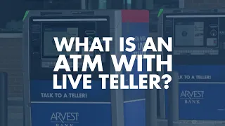 What is an ATM with Live Teller?