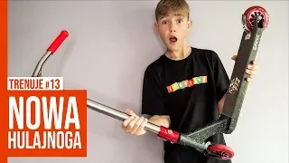 NOWA HULAJNOGA !!! 2019 / TRENUJE #13