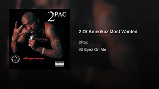 2 Of Amerikaz Most Wanted - 2pac "Epicenter Bass"