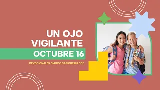 Octubre 15 - Un Ojo Vigilante | Devocional para niños