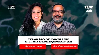 Expansão de Contraste em Imagens de Satélite com o Prof. Gustavo Baptista