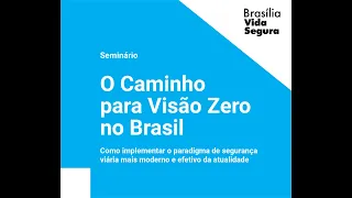 O Caminho para Visão Zero no Brasil (19/10)