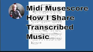 Midi Musescore - How I Share Transcribed Music