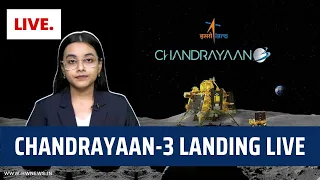 Chandrayaan-3 Landing Live | Live Telecast of Chandrayaan 3 Soft Landing | ISRO Moon Mission Lander