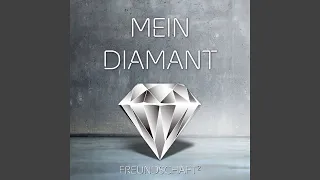 Mein Diamant