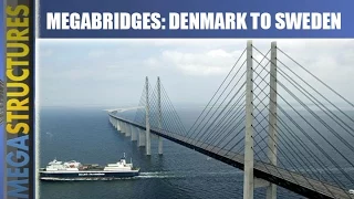 MegaBridges: Denmark To Sweden