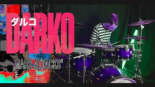 Darko US - "Mars Attacks" (DRUM COVER) | lilithxm