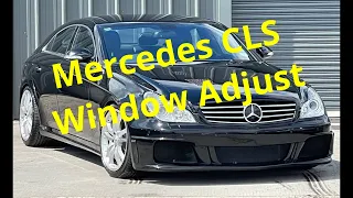 Mercedes CLS Window Adjustment