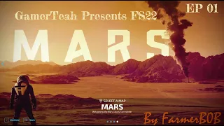 [FS22] (Mars) We're off to the Mars Colony  [EP 01]