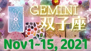 双子座★2021/11/1～15★今の本当の自分を表現することで、覚醒する時 - Gemini - November 1~15, 2021