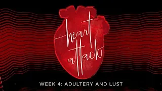 Adultery and Lust - Week 4 (Message Only)