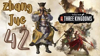 Chaos Everywhere | Total War: Three Kingdoms | Mandate of Heaven | Zhang Jue | #42