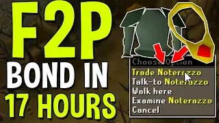 It Took 17 Hours... But I Earned a 5.2mil Bond in F2P! [2/2] How to Earn a Bond in F2P [OSRS]