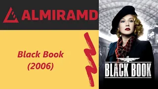 Black Book - 2006 Trailer