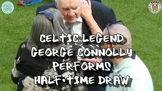 Celtic Legend George Connelly Performs Half-Time Draw - Celtic 3 - St Mirren 2