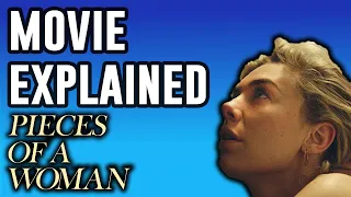 Pieces of a Woman Explained | Movie and Ending Explained