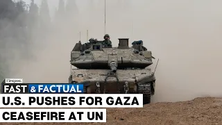 Fast and Factual: US Forwards Gaza Ceasefire Resolution to UN Security Council