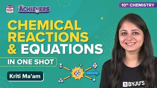 Chemical Reactions and Equations Class 10 Science (Chemistry) One Shot Concepts+MCQs | CBSE Class 10
