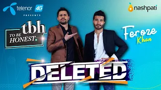 DELETED | To Be Honest 3.0 Presented by Telenor 4G | Feroze Khan | Tabish Hashmi | Nashpati Prime