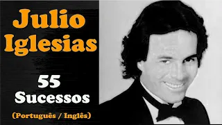 JulioIglesias  -  55 Sucessos em Português e Inglês