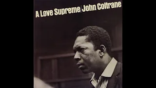 A LOVE SUPREME John Coltrane Vinyl HQ Sound Full Album