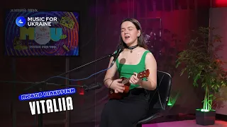 Vitaliia – Любов і закрутки – Music for Ukraine