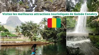 Découvrez les meilleurs attraits touristiques de Guinée Conakry