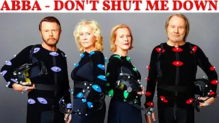 ABBA - DON'T SHUT ME DOWN 🎵 New Single 2021 🎵 abba 2021