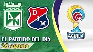 Liga Águila Clausura 2019 - ATLÉTICO NACIONAL vs MEDELLIN | Fecha 8