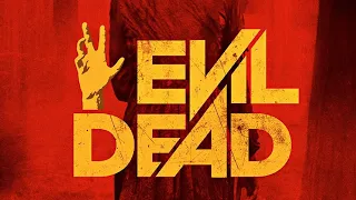 Evil Dead 2013 (Patreon Series Request) Spoiler Discussion