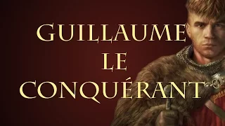 Comment Guillaume de Normandie est-il devenu Guillaume le Conquérant ? [Questions d'Histoire #05]