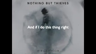 Nothing But Thieves - If I Get High (Retroman's karaoke version)