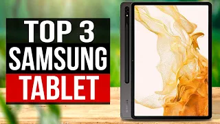 TOP 3: Best Samsung Tablets 2024